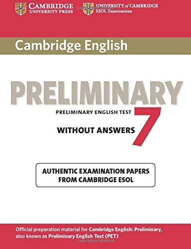 Cambridge English Preliminary 7 without Answers (Pet Practice Tests)