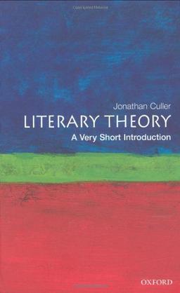 Literary Theory: A Very Short Introduction (Very Short Introductions)