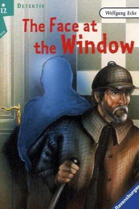 The Face at the Window and other detective stories. ( Ab 12 J.).