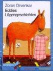 Eddies Lügengeschichten: Zwei phantasievolle Geschichten, Sprecher: Ilona Schulz, 1 MC ca. 60 Min.