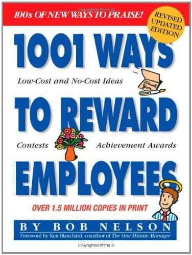 1001 Ways to Reward Employees