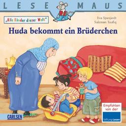 LESEMAUS, Band 191: Huda bekommt ein Brüderchen: Alle Kinder dieser Welt