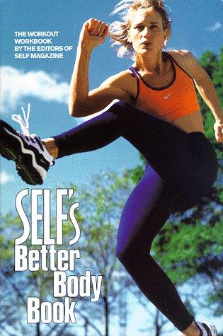 Self's Better Body Book