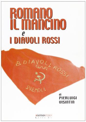 Romano il Mancino e i Diavoli Rossi (Resistenzastorica)