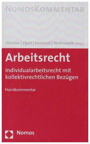 Arbeitsrecht: Individualarbeitsrecht mit kollektivrechtlichen Bezügen