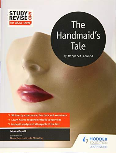 Study and Revise for AS/A-level: The Handmaid's Tale (Study & Revise for As/A Level)