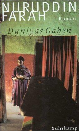 Duniyas Gaben: Roman