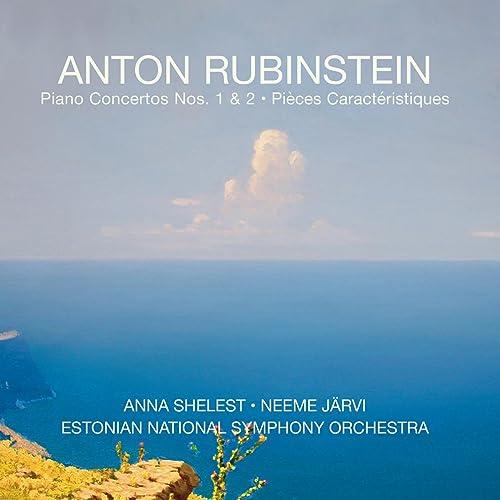 Anton Rubinstein: Klavierkonzerte Nr. 1 & 2, Pièces Caractéristiques, Op.50