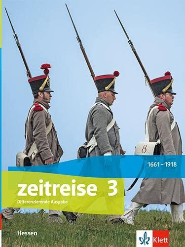 Zeitreise 3. Differenzierende Ausgabe Hessen: Schulbuch Klasse 9 (Zeitreise. Differenzierende Ausgabe für Hessen ab 2021)