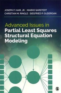 Advanced Issues in Partial Least Squares Structural Equation Modeling