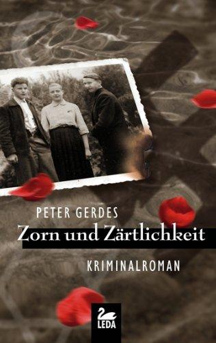 Zorn und Zärtlichkeit: Ostfrieslandkrimi