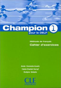 Champion: Cahir d'Exercices 1 (Objectif Deld)