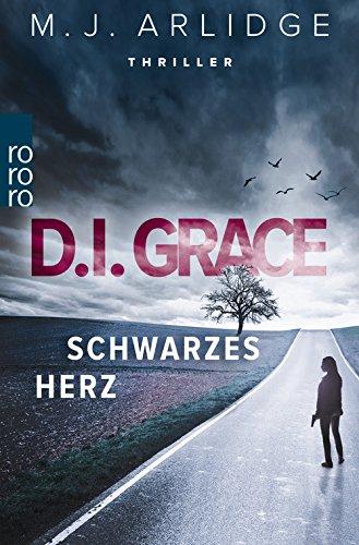 D.I. Grace: Schwarzes Herz (Ein Fall für Helen Grace, Band 2)