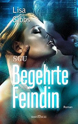 Begehrte Feindin (SGU)