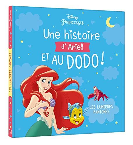 Une histoire d'Ariel et au dodo ! : les lumières fantômes