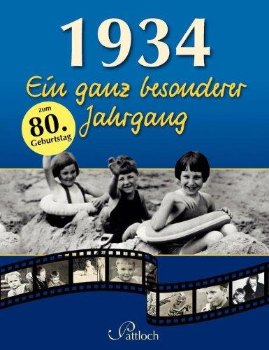 1934: Ein ganz besonderer Jahrgang: zum 80. Geburtstag