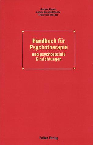 Handbuch für Psychotherapie und psychosoziale Einrichtungen