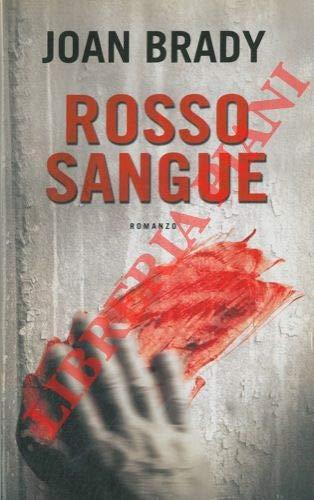 Rosso sangue.