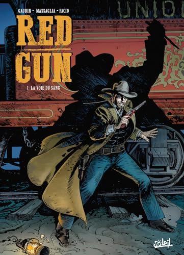 Red Gun. Vol. 1. La voie du sang