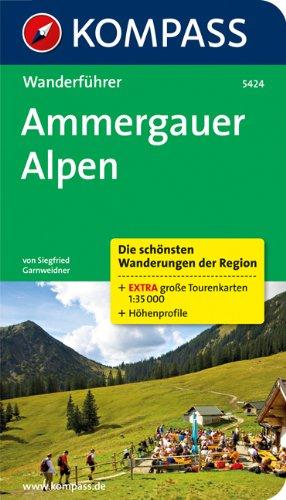 Ammergauer Alpen: Wanderführer mit Tourenkarten und Höhenprofilen (KOMPASS-Wanderführer)