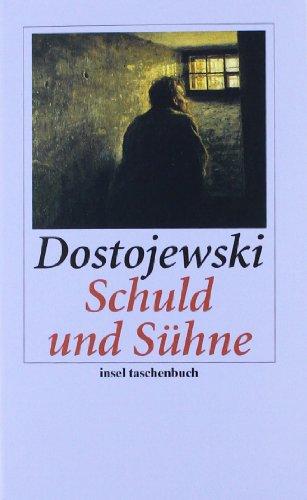 Schuld und Sühne: Roman (insel taschenbuch)