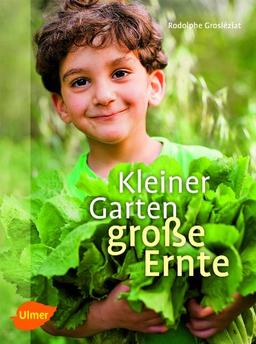 Kleiner Garten, große Ernte