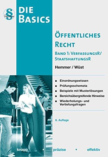 Basics Öffentliches Recht Band 1: Verfassungsrecht / Staatshaftungsrecht