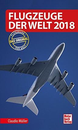 Flugzeuge der Welt 2018: Das Original