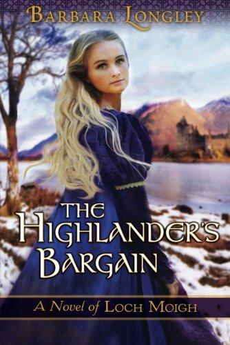 The Highlander's Bargain (The Novels of Loch Moigh, Band 2)