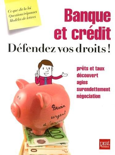 Banque et crédit : défendez vos droits !