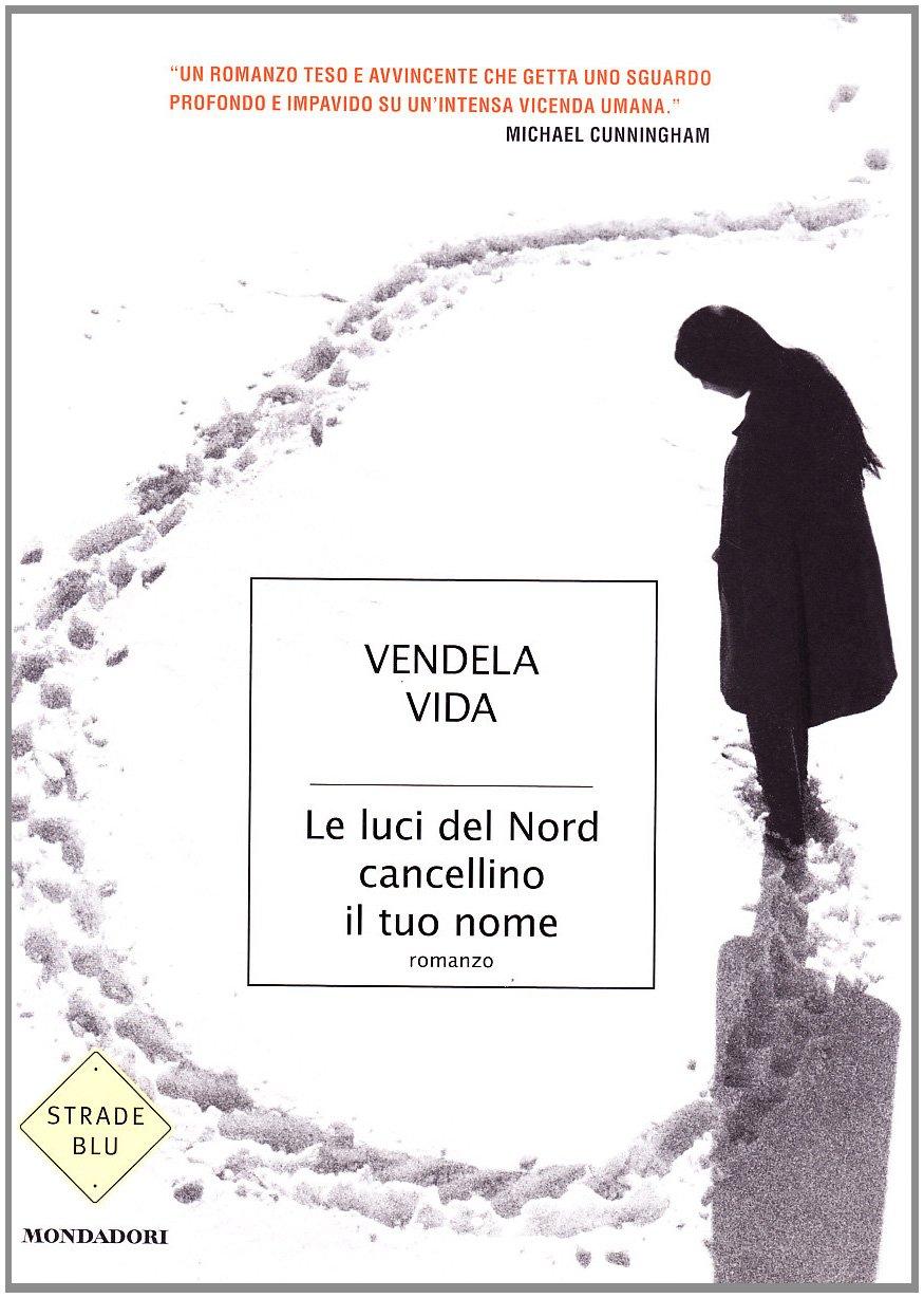 Le luci del nord cancellino il tuo nome