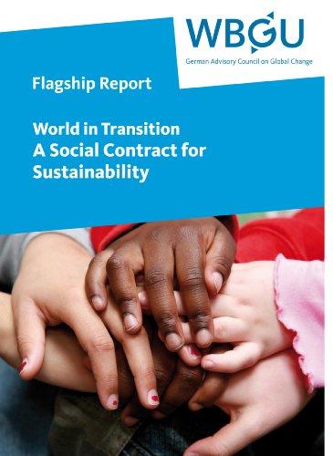 World in Transition: A Social Contract for Sustainability: Flagship Report