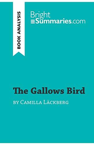 The Gallows Bird by Camilla Läckberg (Book Analysis): Detailed Summary, Analysis and Reading Guide (BrightSummaries.com)