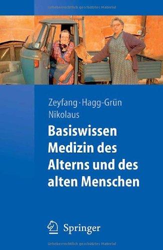 Basiswissen Medizin des Alterns und des alten Menschen (Springer-Lehrbuch)