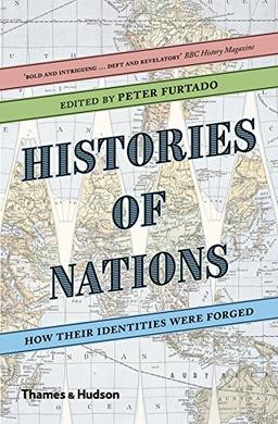 Histories of Nations (Paperback) : How Their Identities Were Forged