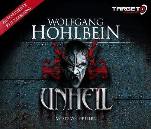 UNHEIL: Autorisierte Kurzfassung, 6 CDs (TARGET - mitten ins Ohr)