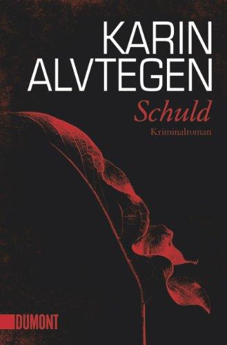 Schuld: Kriminalroman