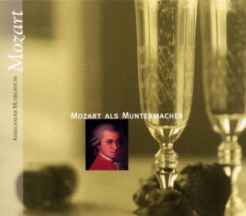 Mozart als Muntermacher