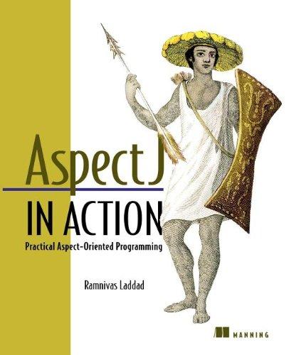 AspectJ in Action: Practical Aspect-oriented Programming