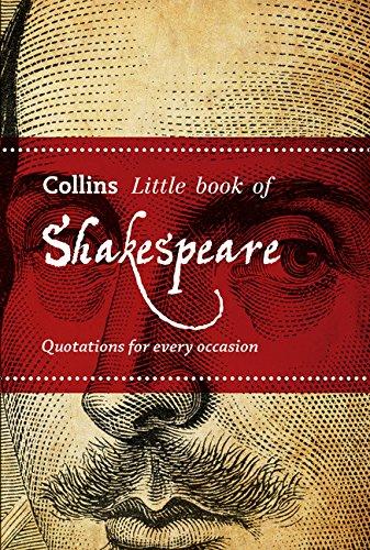 Shakespeare: Quotations for Every Occasion (Collins Little Books)