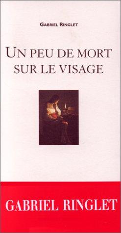 Un peu de mort sur le visage : la traversée d'une femme