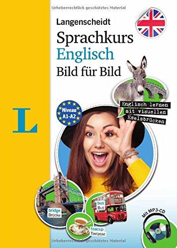 Langenscheidt Sprachkurs Englisch Bild für Bild - Der visuelle Sprachkurs mit 1 Buch und 1 MP3-CD (Langenscheidt Sprachkurs Bild für Bild)