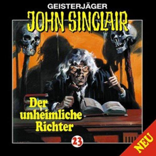 Geisterjäger John Sinclair 23 - Der unheimliche Richter