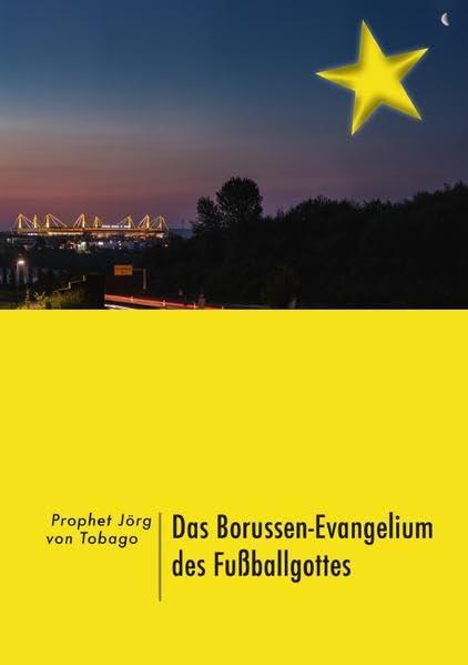 Das Borussen-Evangelium des Fußballgottes