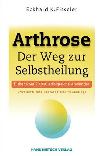 Arthrose - Der Weg zur Selbstheilung