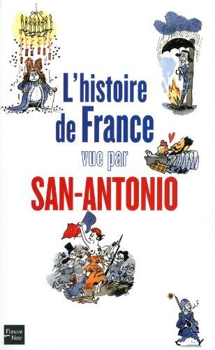 L'histoire de France vue par San-Antonio