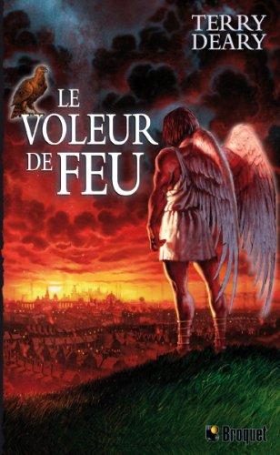 Le voleur de feu, Tome 1 :