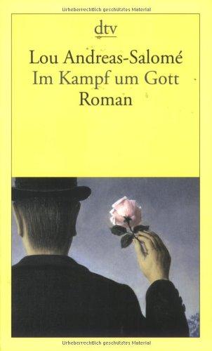 Im Kampf um Gott. Roman