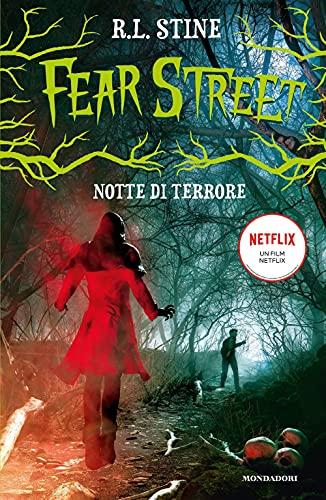 Notte di terrore. Fear Street (I Grandi)