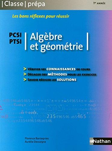 Algèbre et géométrie : PCSI-PTSI